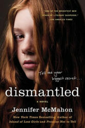 Dismantled - Jennifer McMahon (ISBN: 9780061689345)