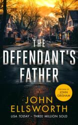 The Defendant's Father: A legal thriller (ISBN: 9781036704544)