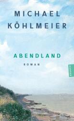 Abendland (ISBN: 9783446286429)
