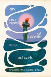 Oral History of Atlantis, An (ISBN: 9780812998993)