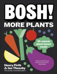 BOSH! More Plants (ISBN: 9780241786789)