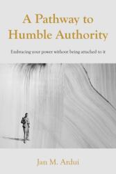 Pathway to Humble Authority (ISBN: 9781803693392)
