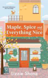 Maple, Spice & Everything Nice (ISBN: 9781538710388)