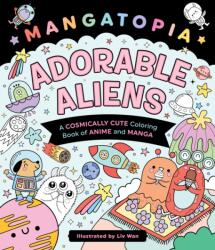 Mangatopia: Adorable Aliens (ISBN: 9781250373243)