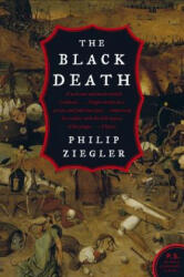 The Black Death - Philip Ziegler (ISBN: 9780061718984)