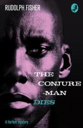 The Conjure-Man Dies: A Harlem Mystery (ISBN: 9780008216474)