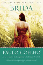 Paulo Coelho - Brida - Paulo Coelho (ISBN: 9780061725432)
