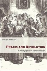 Praxis and Revolution (ISBN: 9780231198233)