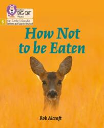 How Not to Be Eaten (ISBN: 9780008504366)