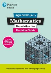 Pearson REVISE AQA GCSE (9-1) Maths Foundation Revision Guide (ISBN: 9781447988069)