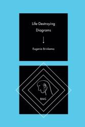 Life-Destroying Diagrams (ISBN: 9781478014348)