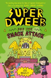 Super Dweeb and the Snack Attack (ISBN: 9781398816756)