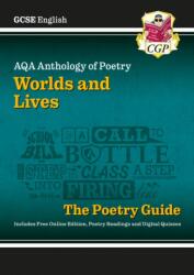 New GCSE English AQA Poetry Guide - Worlds & Lives Anthology inc. Online Edition, Audio & Quizzes (ISBN: 9781837741106)