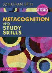 Metacognition and Study Skills: A Guide for Teachers (ISBN: 9781032480152)