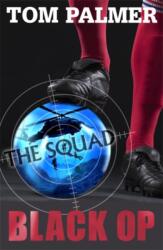 The Squad: Black Op (ISBN: 9780141337784)