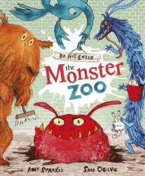 Do Not Enter The Monster Zoo (ISBN: 9781849416597)