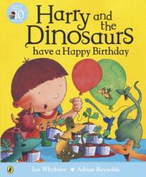 Harry and the Dinosaurs have a Happy Birthday (ISBN: 9780141500515)