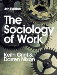The Sociology of Work (ISBN: 9780745650456)