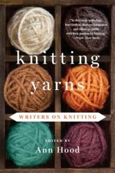Knitting Yarns (ISBN: 9780393349870)