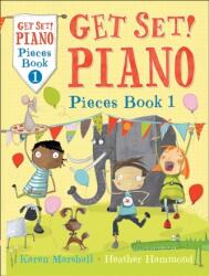 Get Set! Piano Pieces Book 1 (ISBN: 9781408192771)