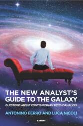 Ghidul noului analist al galaxiei (ISBN: 9781782205425)