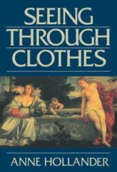 Seeing Through Clothes (ISBN: 9780520082311)