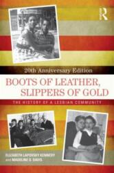 Boots of Leather, Slippers of Gold (ISBN: 9781138785854)