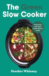 The Green Slow Cooker (ISBN: 9780241672518)