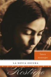 La Novia Oscura: Novela (ISBN: 9780061757754)