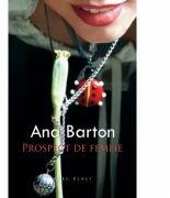 Prospect de femeie - Ana Barton (2014)