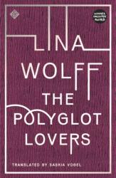 The Polyglot Lovers (ISBN: 9781911508441)