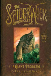 A Giant Problem - Holly Black, Tony Diterlizzi (ISBN: 9781665929974)