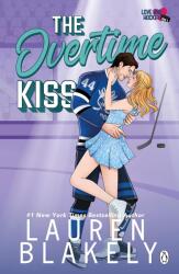 The Overtime Kiss - Lauren Blakely (ISBN: 9781405989718)