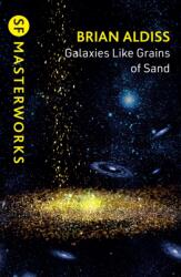 Galaxies Like Grains of Sand - Brian Aldiss (ISBN: 9781399635417)