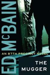 MUGGER THE - Ed McBain (ISBN: 9781612181868)