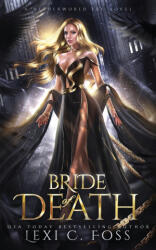 Bride of Death - Lexi C. Foss (ISBN: 9781685304072)