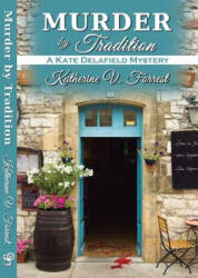 Murder by Tradition - Katherine V. Forrest (ISBN: 9781935226628)