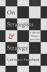 On Strategists and Strategy (ISBN: 9780197814659)