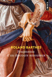 Fragments d'un discours amoureux - Roland Barthes (2025)