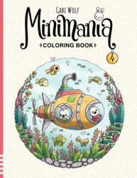 Minimania Volume 4 - Coloring Book with little cute Wonder Worlds - Gabi Wolf (2024)