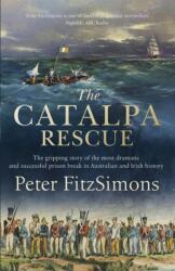 The Catalpa Rescue (ISBN: 9781472131348)