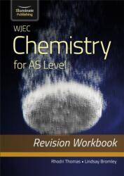 WJEC Chemistry for AS Level: Revision Workbook (ISBN: 9781912820665)
