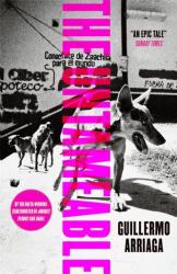 Untameable - Guillermo Arriaga (ISBN: 9780857058225)