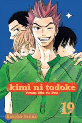Kimi ni Todoke: From Me to You, Vol. 19 - Karuho Shiina (2014)