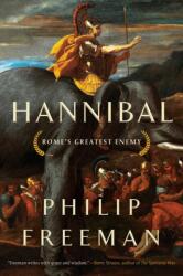 Hannibal - FREEMAN PHILIP (ISBN: 9781639363650)