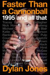 Faster Than A Cannonball (ISBN: 9781474624596)