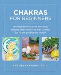 Chakras for Beginners (ISBN: 9780760390542)