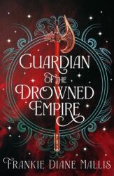 Guardian of the Drowned Empire (ISBN: 9781399736251)
