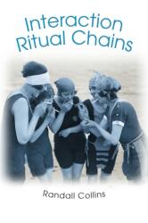 Interaction Ritual Chains (ISBN: 9780691123899)