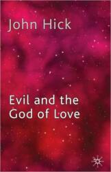Evil and the God of Love (ISBN: 9780230252790)
